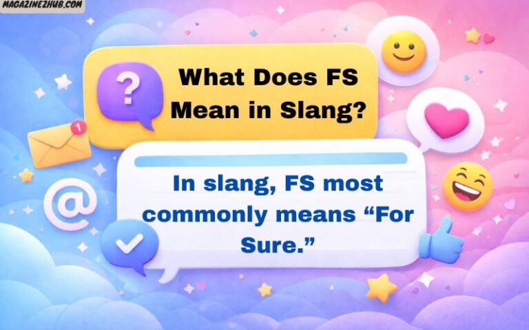 What Does FS Mean in Slang?