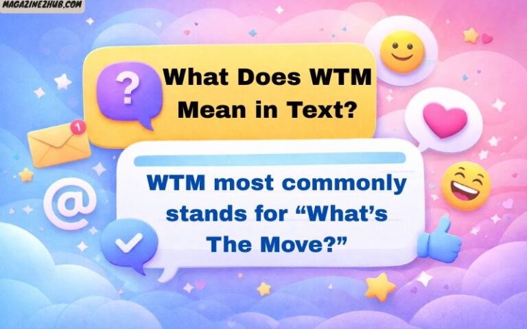 What Does WTM Mean in Text