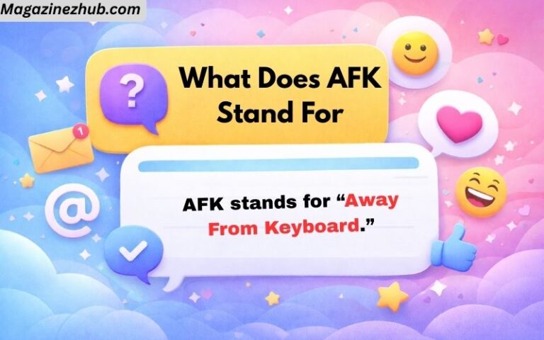What Does AFK Stand For