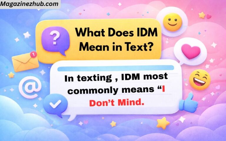 What Does IDM Mean in Text